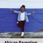 African parenting to raise children