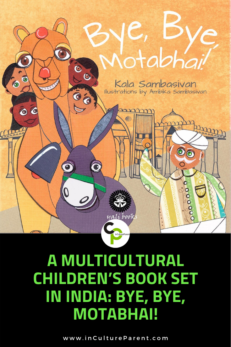 A Multicultural Children’s Book Set in India_ Bye, Bye, Motabhai! Pin