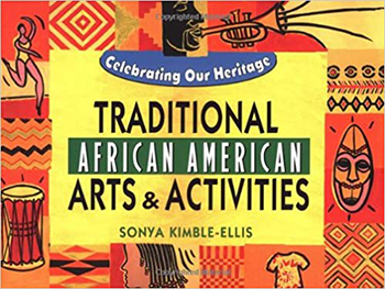 Traditional African American Arts and Activities